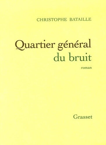 Quartier général du bruit - Click to enlarge picture.