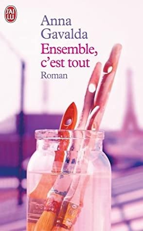 Ensemble, c’est tout - Click to enlarge picture.