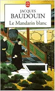 Le mandarin blanc - Click to enlarge picture.