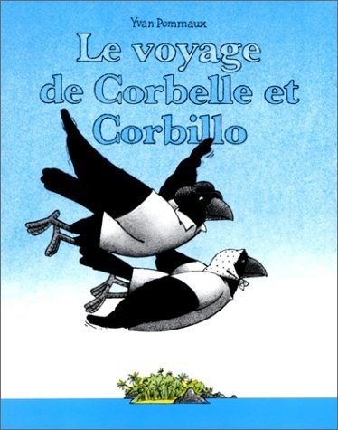 Le voyage de corbelle et corbillo - Click to enlarge picture.
