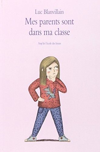 Mes parents sont dans ma classe - Click to enlarge picture.