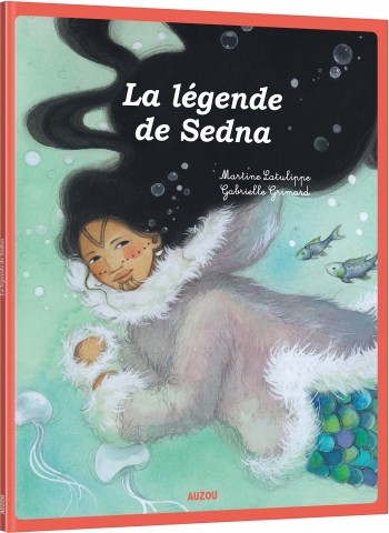 La légende de Sedna - Click to enlarge picture.
