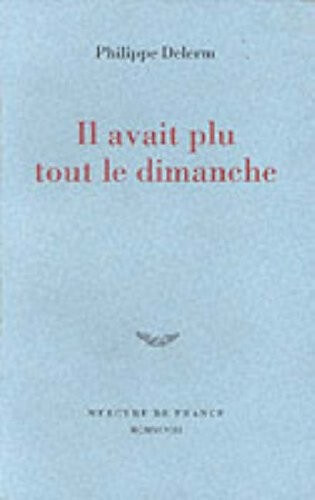 Il avait plu tout le dimanche - Click to enlarge picture.