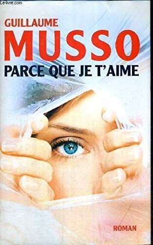 Parce que je t'aime - Click to enlarge picture.