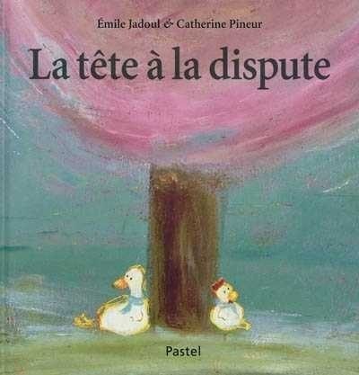 La tête à la dispute - Click to enlarge picture.