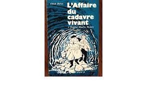 L'Affaire Du Cadavre Vivant - Click to enlarge picture.