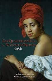Les quarteronnes de la Nouvelle-Orléans: Dahlia la quarteronne - Click to enlarge picture.