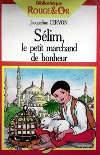 Sélim, le petit marchand de bonheur - Click to enlarge picture.