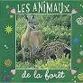 Les animaux de la forêt - Click to enlarge picture.