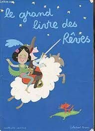 Le grand livre des rêves - Click to enlarge picture.