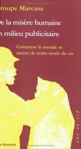 De la misère humaine en milieu publicitaire - Click to enlarge picture.