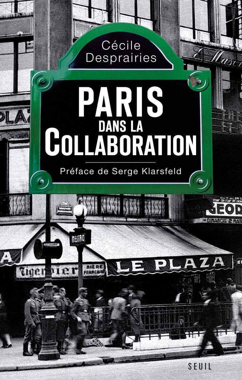 Paris dans la collaboration - Click to enlarge picture.