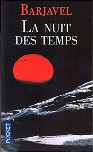 La nuit des temps - Click to enlarge picture.