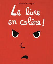 Le livre en colère - Click to enlarge picture.