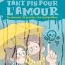 Tant pis pour l'amour - Click to enlarge picture.