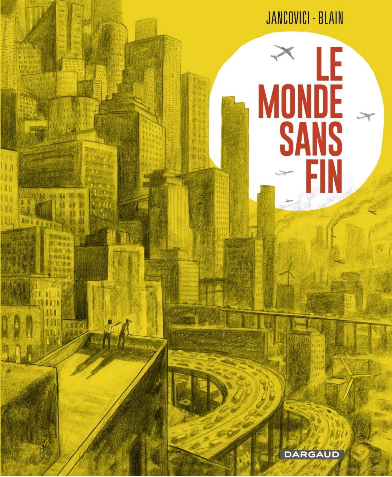 Le monde sans fin - Click to enlarge picture.