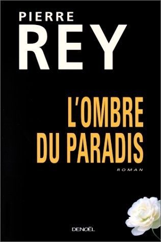 L'ombre du paradis - Click to enlarge picture.