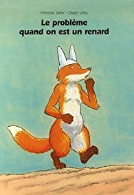Le problème quand on est un renard - Click to enlarge picture.