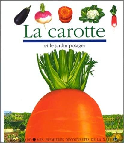 La carotte et le jardin potager - Click to enlarge picture.