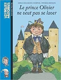 Le prince Olivier ne veut pas se laver - Click to enlarge picture.