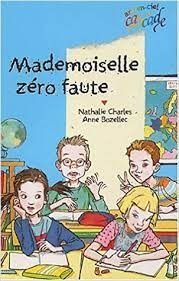 Mademoiselle zéro faute - Click to enlarge picture.