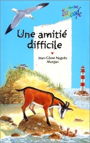 Une amitié difficile - Click to enlarge picture.