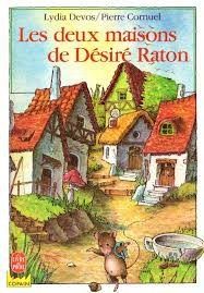 Les deux maisons de Désiré Raton - Click to enlarge picture.
