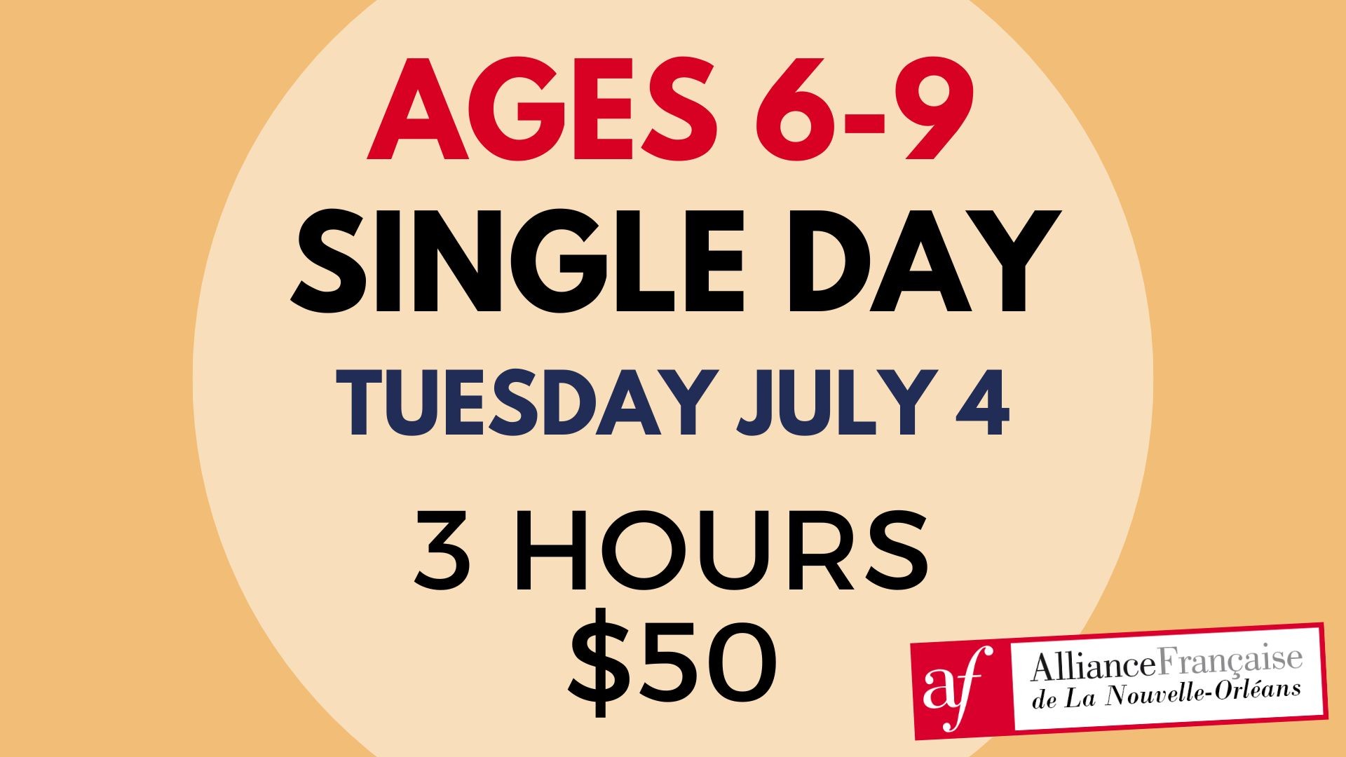 Ages 6-9 Single Day · July 4