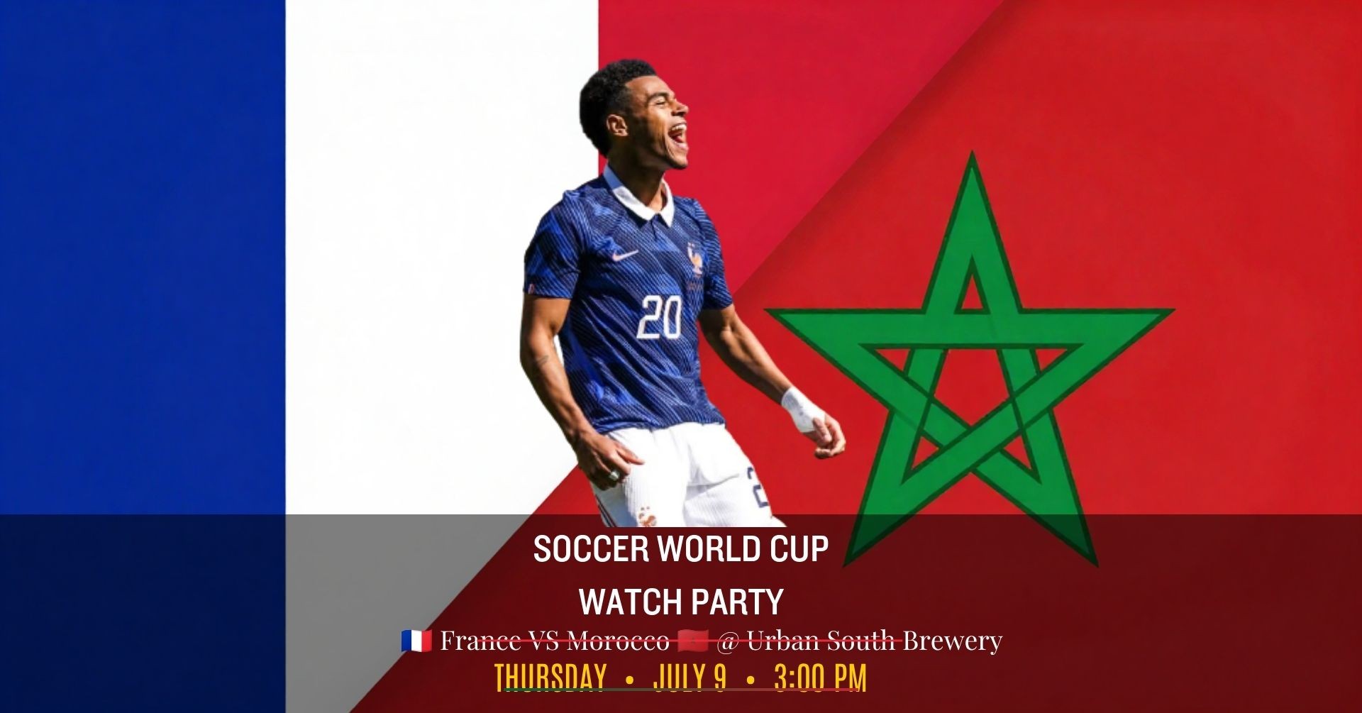Watch Party: France VS Morocco