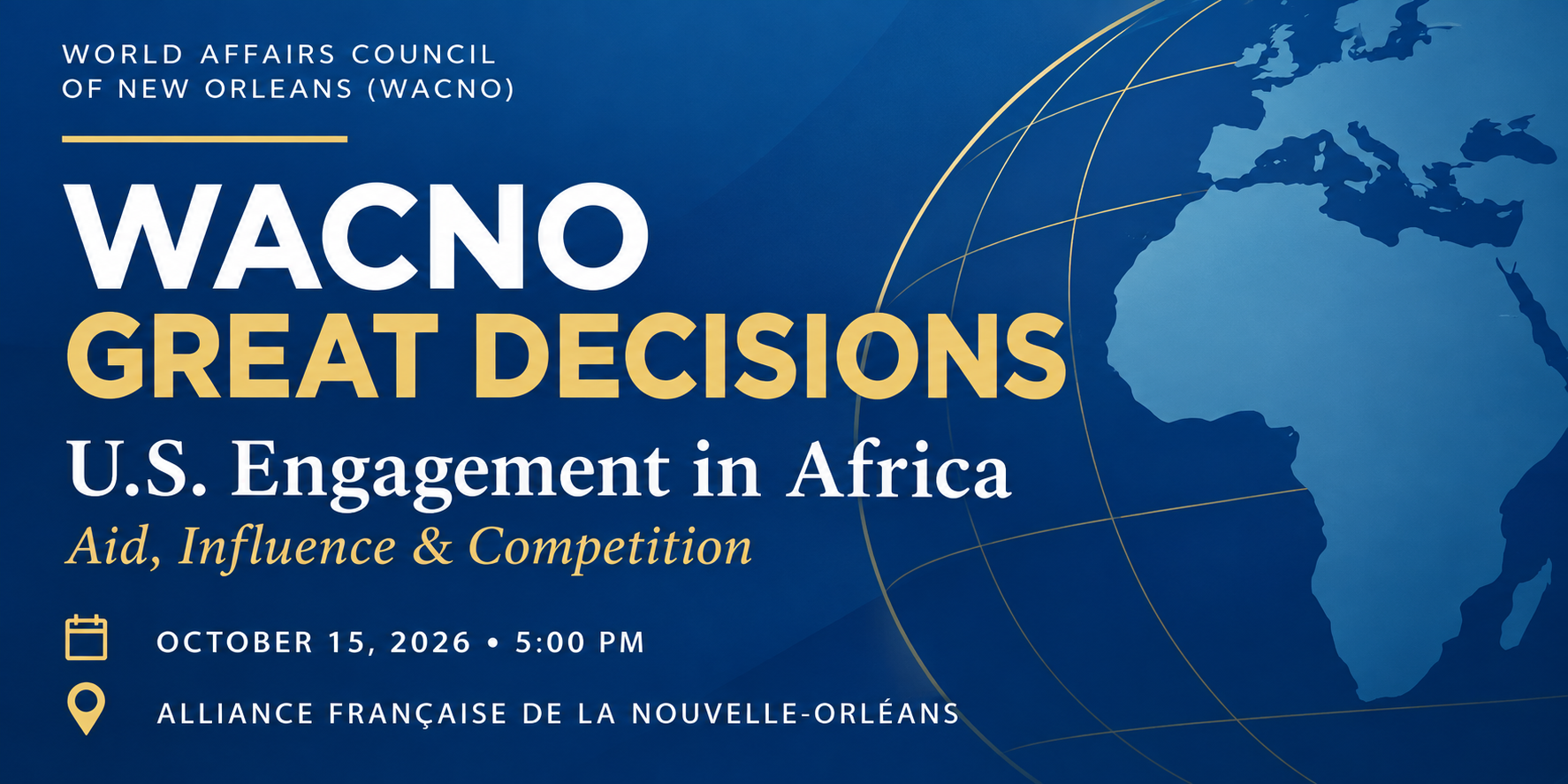 WACNO Great Decisions: US Engagement in Africa